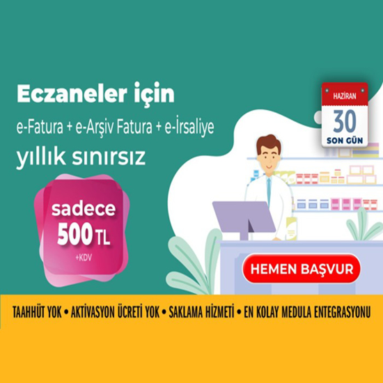 Eczaneler için E-Fatura + E-Arşiv Fatura + E-Risaliye resmi